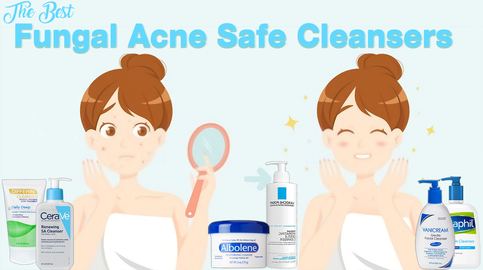 An Updated List Of The Best Fungal Acne Safe Cleansers
