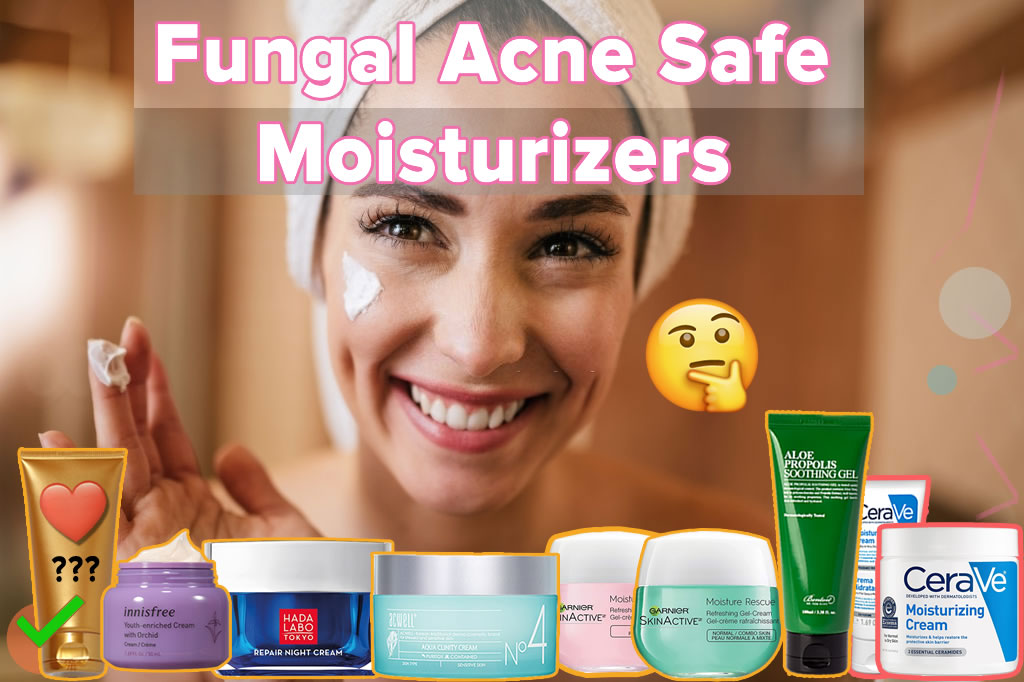 Updated list best Fungal Acne Safe Moisturizers